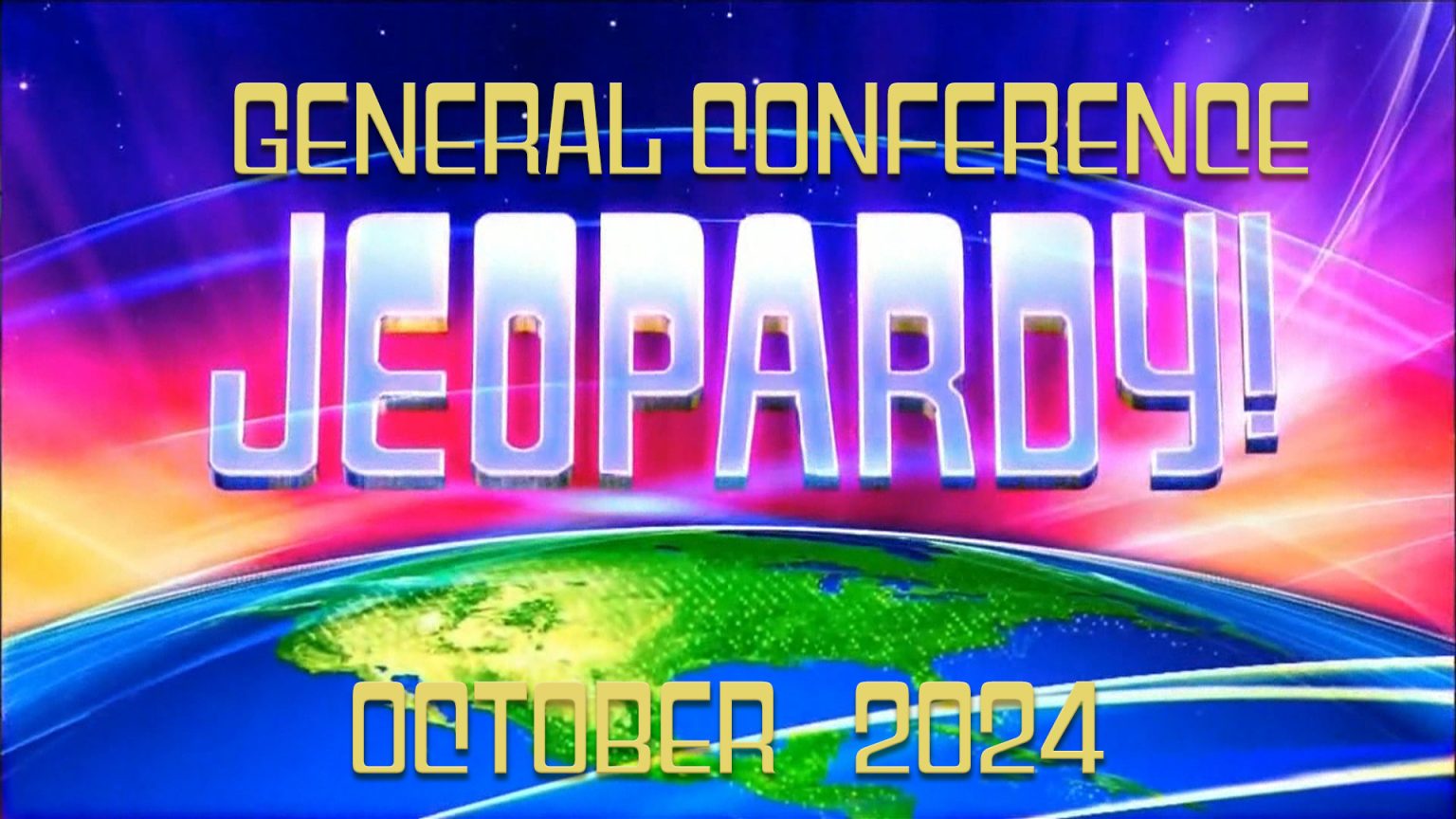 October 2024 General Conference Jeopardy Questions Essa Ofella